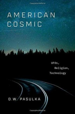 American Cosmic: UFOs, θρησκεία, τεχνολογία